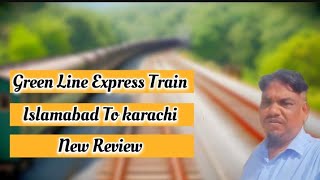 Green Line Express Train business class Islamabad to karachi [upl. by Nedyarb27]