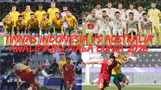 TIMNAS INDONESIA DI HADAPI TIMNAS AUSTRALIA MALAM INI PUKUL 1900 WIB DI GBK PIALA DUNIA [upl. by Nnahaid543]