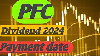 PFC Dividend history  PFC Dividend 2024  PFC Dividend payment date [upl. by Karolina]