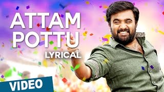 Attam Pottu Song with Lyrics  Vetrivel  MSasikumar  Mia George  DImman [upl. by Kir]