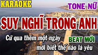 Karaoke Suy Nghĩ Trong Anh Tone Nữ  Karaoke Beat Mới  84 [upl. by Raouf275]