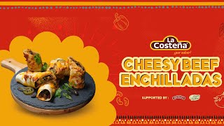 CHEESY BEEF ENCHILLADAS WITH LA COSTENA [upl. by Helse]