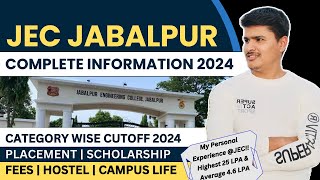 jec jabalpur review 2024  jec jabalpur cutoff placement campus life  jee main 2024  mp dte 2024 [upl. by Afrikah601]