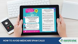 How to Avoid Medicare Spam Calls Affordable Medicare Solutions [upl. by Siobhan364]