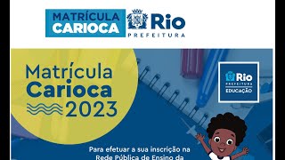 Matrícula Rio 2023 para creches públicas transferências interna e Alunos Novos [upl. by Enyrat]