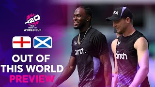 Out of this World Preview  ENG v SCO  T20WC 2024 [upl. by Karalynn]