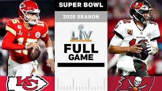 Tom Bradys SEVENTH Super Bowl Win  Kansas City Chiefs vs Tampa Bay Buccaneers FULL GAME  NFL 2020 [upl. by Lorens]