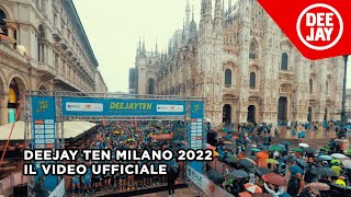 Deejay Ten Milano 2022 il video ufficiale [upl. by Eilujna]