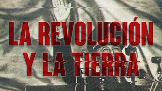 TRAILER  La revolución y la tierra [upl. by Clotilde566]