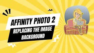 Affinity Photo 2 Replacing the Background in an Image [upl. by Nowell]