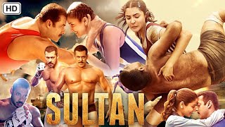 Sultan Full HD Movie in Hindi  Salman Khan  Anushka Sharma  Randeep Hooda  interesting facts [upl. by Annoyik]