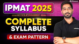 IPM 2025 Complete Syllabus amp Exam Pattern for IPMAT Indore amp IPMAT Rohtak 📑 IPMAT 2025 Preparation [upl. by Ennovehs]