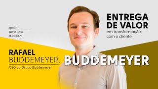 Buddemeyer Entrega de valor em transformação com o cliente [upl. by Yodlem532]