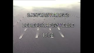 SJØFORSVARETS BEREDSKAPSØVELSE 1986 [upl. by Eelyr]