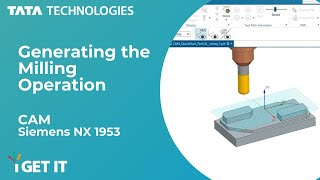 Generating the Milling Operation using NX 1953 CAM [upl. by Favian]