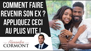 Comment faire revenir son ex  La méthode à appliquer [upl. by Christa411]