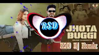 Jhota Buggi Dj Remix Diler KharkiyaVaisali Chaudhary Haryanvi Dj Song Dj Rakesh djgotam rsdhapur [upl. by Sirromaj]