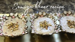 Semiya kheer recipe semiya recipe  semiya payasam  semiya kheer with condensed milk [upl. by Waverley835]