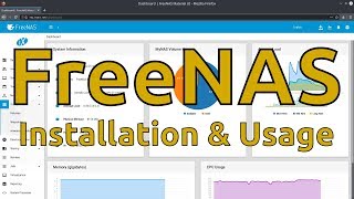 FreeNAS Installation amp Usage [upl. by Claudia544]