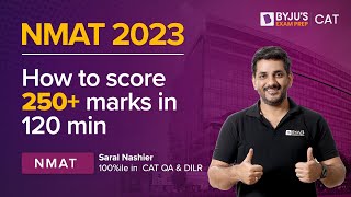 NMAT 2023  How to score 250 marks in 120 min  NMAT Exam Details  NMAT Cuts Offs  BYJUS MBA [upl. by Yelsel]