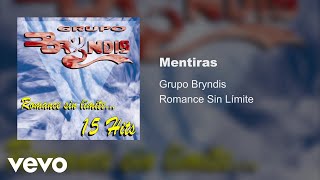 Grupo Bryndis  Mentiras Audio [upl. by Lemrej981]