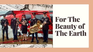 For The Beauty of The Earth  126 Army Band Brass Quintet [upl. by Terbecki]