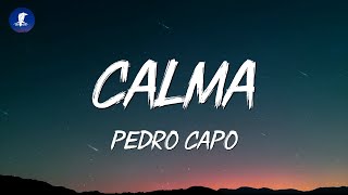 Pedro Capó Farruko  Calma LetraLyrics [upl. by Retxed]