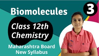 Biomolecules Class 12th Chemistry Part 3 [upl. by Scevour]