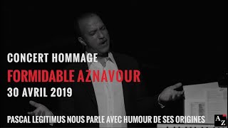 Pascal Légitimus nous parle avec humour de ses origines à lhommage au Formidable Aznavour [upl. by Locklin]