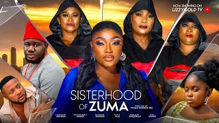 SISTERHOOD OF ZUMA  LIZZY GOLD EUCHARIA ANUNOBI UNTOUCHABLE COMEDIES 2024 Latest Nigerian Movie [upl. by Ellswerth]