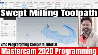 Mastercam 2019 Programming tutorial  Mastercam 2d Swept Milling toolpath  Mastercam 2019 2D Swept [upl. by Brick]