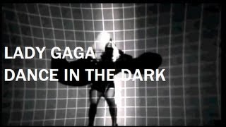 Lady Gaga  Dance In The Dark Live from The Monster Ball  explicit [upl. by Styles61]