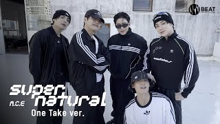 에이스ACE Supernatural One Take ver [upl. by Yntrok]