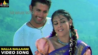 Sye Songs  Nalla Nallaani Kalla Video Song  Nithin Genelia  Sri Balaji Video [upl. by Everard]