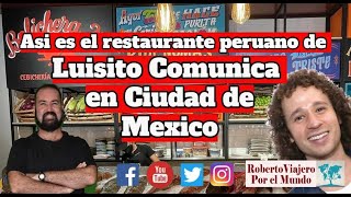 La Bolichera 21 El restaurante Peruano de Luisito Comunica🔥🔥🔥 Mexicano comiendo Ceviche Peruano [upl. by Koerner]