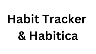 Habit Tracker amp Habitica [upl. by Drareg]