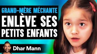 GrandMère Méchante Enlève Ses Petits Enfants  Dhar Mann Studios [upl. by Einattirb]