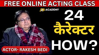 How To Creating A Character  Acting Tips by Rakesh Bedi  Characterization Process  ACTING TIPS [upl. by Lehplar965]