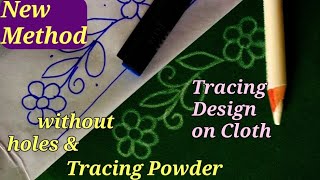 New Method to Trace the Design on Cloth Without Making Holes amp Tracing Powder [upl. by Shedd760]