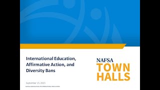 NAFSA Town Hall International Education Affirmative Action and Diversity Bans [upl. by Olegnaid]