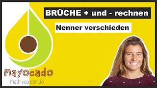 Brüche  und  rechnen Nenner verschieden  einfach erklärt  Beispiele  Mathe mit mayocado [upl. by Devehcoy]