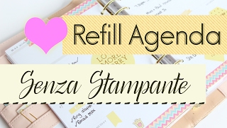 Refill per Agenda  Senza la stampante ♥ Rapesco Tutorial ♥ [upl. by Ahsen455]