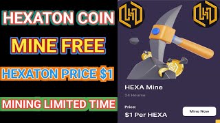 HexaChain Network Mining  Hexaton Coin Listing Price 1  Hexa Mining New Update hexanetwork [upl. by Halika]