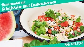 Melonensalat mit Schafskäse und Cashewkernen  Felicitas Then  Pimp Your Food [upl. by Yerg]