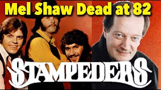 Mel Shaw Stampeders Longtime Producer amp Manager Dead at 82 [upl. by Gierc]