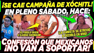 DE ÚLTIMA HORA SE CAE CANDIDATURA DE XÓCHITL ¡ESTE SÁBADO SE CUMPLE AMLO CLAUDIA ¡TENÍAN RAZÓN [upl. by Vassaux]