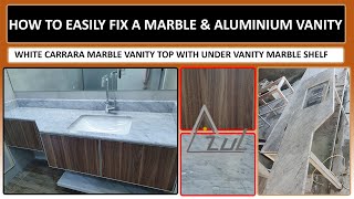 How To Easily Fix A Marble And Aluminium Vanity  All Steps Information [upl. by Gebhardt]