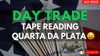 QUARTA DA PLATA  Tape Reading na Prática  LEITURA DE FLUXO DOLFUT amp WINFUT B3 Brasil daytrade [upl. by Naivad]