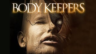 Body Keepers Trailer [upl. by Pavior700]