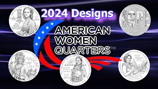 US Mint Announces Designs for 2024 American Women Quarter Dollars Coins [upl. by Belamy44]